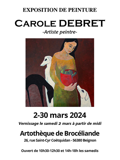 Affiche de l'exposition de Carole Debret - Artothèque de Brocéliande à Beignon - Mars 2024